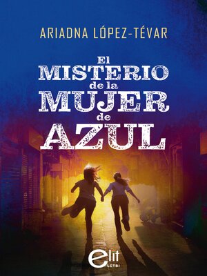 cover image of El misterio de la mujer de azul